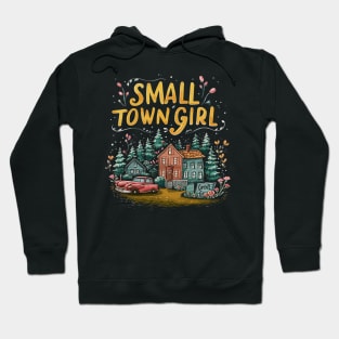 Small Town Girl, Retro Town Drawing Hoodie